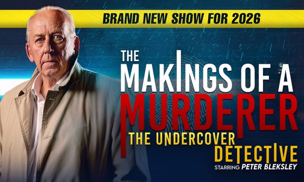 The Makings of a Murderer: The Undercover Detective at the Theatre Royal