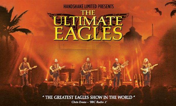The Ultimate Eagles at the Theatre Royal